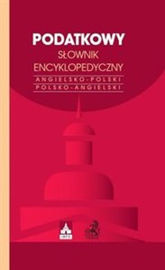 Picture of Podatkowy słownik encyklopedyczny International Tax Glossary Angielsko-polski Polsko-angielski