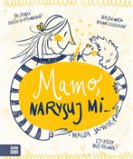Polska książka : Mamo, nary... - Magda Skowyra