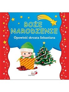 Obrazek Boże Narodzenie. Opowieść skrzata Sebastiana