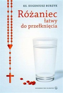 Obrazek Różaniec łatwy do przełknięcia