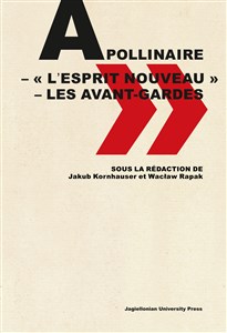 Obrazek Apollinaire - « l’esprit nouveau » - les avant-gardes