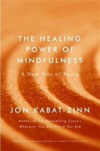 Picture of The Healing Power of Mindfulness A New Way of Being