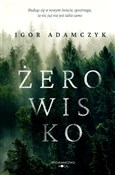 Polska książka : Żerowisko - Igor Adamczyk