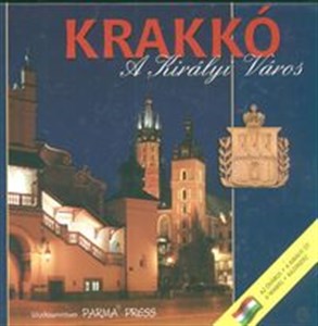 Picture of Krakkó A Kiralyi Varos Kraków wersja węgierska