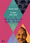 Internet C... - Wojciech Orliński -  Książka z wysyłką do UK