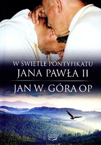 Picture of W świetle pontyfikatu Jana Pawła II