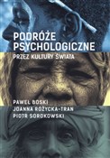 polish book : Podróże ps... - Paweł Boski, Joanna Różycka-Tran, Piotr Sorowski