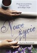 Nowe życie... - Ewelina Kościelniak -  Polish Bookstore 