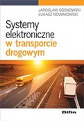 Systemy el... - Jarosław Sosnowski, Łukasz Nowakowski -  books from Poland