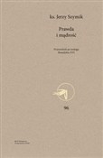 Prawda i m... - Jerzy Szymik -  books from Poland