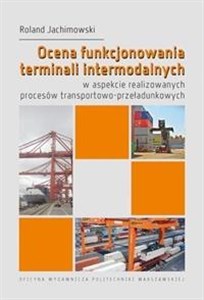 Picture of Ocena funkcjonowania terminali intermodalnych...