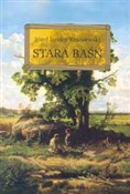 Stara baśń... - Józef Ignacy Kraszewski -  Polish Bookstore 