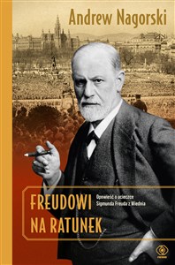 Picture of Freudowi na ratunek Opowieść o ucieczce Sigmunda Freuda z Wiednia