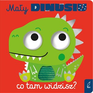 Obrazek Mały dinusiu co tam widzisz?