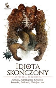 Picture of Idiota skończony Antologia