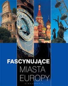 Picture of Fascynujące miasta Europy