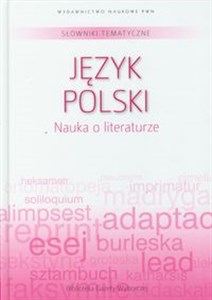 Obrazek Słowniki tematyczne 1 Język polski Nauka o literaturze