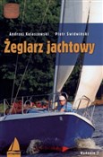polish book : Żeglarz ja... - Andrzej Kolaszewski, Piotr Świdwiński
