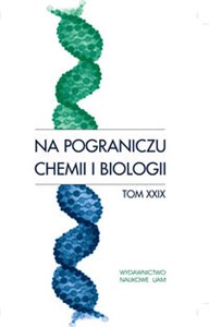 Picture of Na pograniczu chemii i biologii
