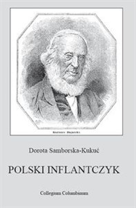 Picture of Polski Inflantczyk Kazimierz Bujnicki Pisarz i wydawca