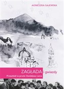 Zobacz : Zagłada i ... - Agnieszka Gajewska