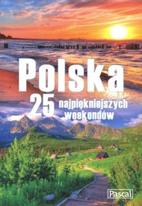 Picture of Polska 25 najpiękniejszych weekendów