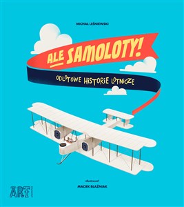 Picture of Ale samoloty Odlotowe historie lotnicze