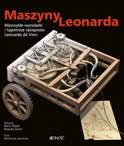 Picture of Maszyny Leonarda Niezwykłe wynalazki i tajemnice rękopisów Leonarda da Vinci