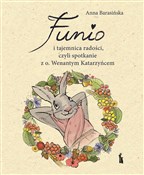 Funio i ta... - Anna Barasińska -  Polish Bookstore 