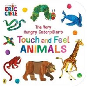 Picture of The Very Hungry Caterpillar’s Touch and Feel Animals