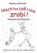 Polska książka : Niech Pani... - Ewelina Woźniak