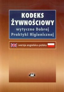 Picture of Kodeks Żywnościowy (Codex Alimentarius) wytyczne Dobrej Praktyki Higienicznej