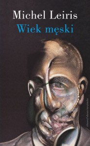 Picture of Wiek męski wraz z rozprawą. Literatura a tauromachia