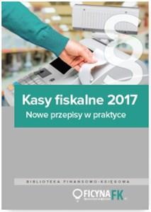 Picture of Kasy fiskalne 2017 Nowe przepisy w praktyce