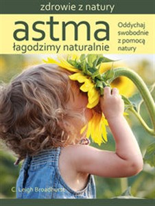 Picture of Astma Łagodzimy naturalnie Oddychaj swobodnie z pomocą natury
