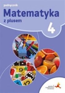 Picture of Matematyka z plusem 4 Podręcznik Szkoła podstawowa