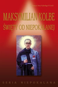 Picture of Maksymilian Kolbe Święty od Niepokalanej