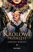 Polska książka : Królowe pr... - Cristina Morato