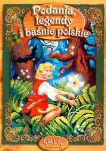 Picture of Podania legendy i baśnie polskie