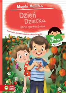 Picture of Dzień Dziecka i inne opowiadania Już czytam sylabami.