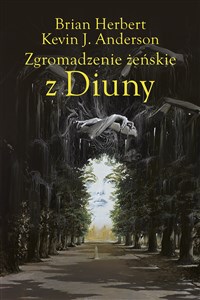 Picture of Zgromadzenie żeńskie z Diuny