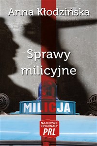 Picture of Najlepsze kryminały PRL. Sprawy milicyjne