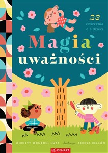 Picture of Magia uważności. 23 ćwiczenia dla dzieci