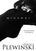 Książka : Migawki - Wojciech Plewiński, Joanna Gromek-Illg