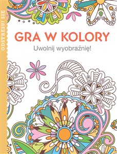 Obrazek Gra w kolory Uwolnij wyobrażnię