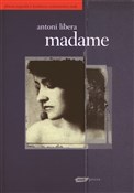 Madame - Antoni Libera -  books in polish 