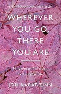 Picture of Wherever You Go There You Are