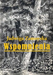 Picture of Wspomnienia Jadwiga Zamoyska