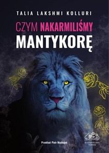 Picture of Czym nakarmiliśmy mantykorę