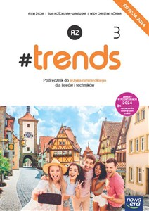 Obrazek Nowa język niemiecki #trends 3 podręcznik liceum i technikum EDYCJA 2024